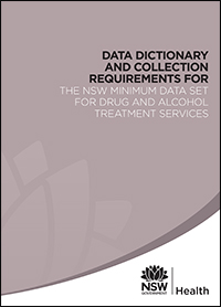 Data Dictionary and Collection Guidelines for the NSW Minimum Dataset for Drug and Alcohol Treatment Services