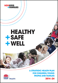 Healthy, Safe and Well: A Strategic Health Plan for Children, Young People and Families 2014-24
