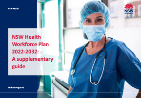 NSW Health Workforce Plan 2022-32- Supplementary Guide