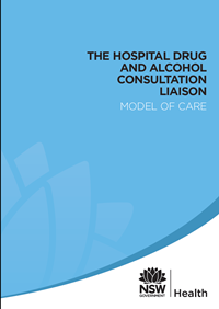 The Hospital Drug & Alcohol Consultation Liaison Model of Care