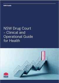 NSW Drug Court - Clinical and Operational Guide for Health