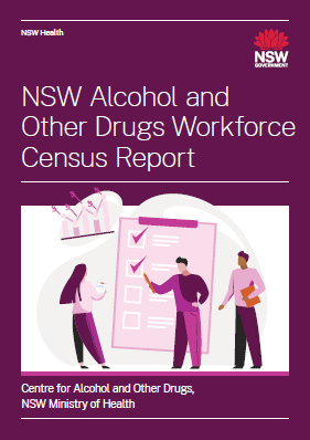 NSW Alcohol and Other Drugs Workforce Census Report