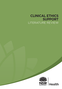Clinical Ethics Support Literature Review 