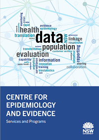 Centre for Epidemiology and Evidence: Services and Programs