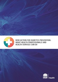 NSW Action for Diabetes Prevention: What Health Professionals and Health Services Can Do