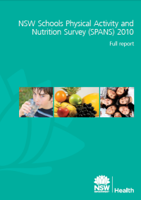 NSW Schools Physical Activity and Nutrition Survey (SPANS) 2010: Full Report