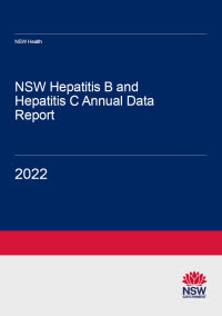 NSW Hepatitis B and Hepatitis C Annual Data Report 2022