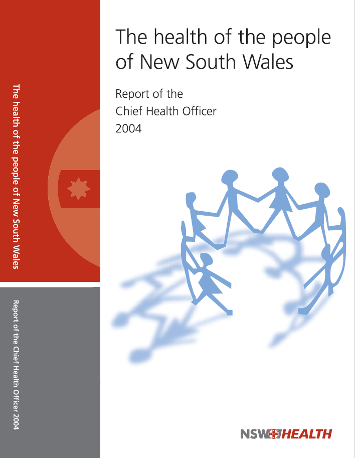 The Health of the People of NSW: Report of the Chief Health Officer 2004