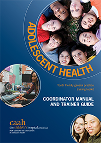 Youth Friendly General Practice Training Toolkit: Coordinator Manual and Trainer Guide