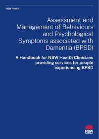 Assessment and Management of Behaviours and Psychological Symptoms associated with Dementia (BPSD)