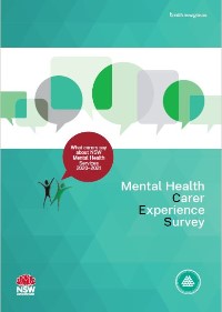 Mental Health Carer Experience Survey - What carers say about NSW Mental Health Services 2020–21