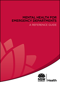 Mental Health for Emergency Departments – A Reference Guide