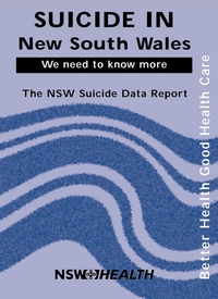 Suicide in New South Wales - We Need to Know More - The NSW Suicide Data Report