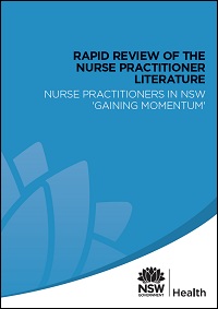 Rapid Review of the Nurse Practitioner Literature - Nurse Practitioners in NSW &#39;Gaining Momentum&#39;