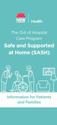 Safe and Supported at Home (SASH) information for patients and families
