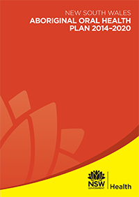 NSW Aboriginal Oral Health Plan 2014-2020