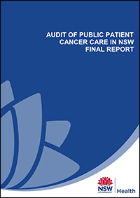 The Audit of Public Patient Cancer Care in NSW: Final Report