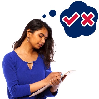 A person writing on a clipboard. A thought cloud above them with a tick and a cross in it.