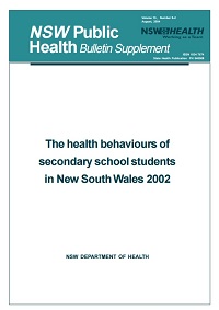 The Health Behaviours of Secondary School Students in NSW 2002