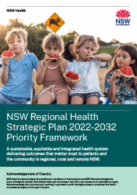 NSW Regional Health Strategic Plan 2022-2032 Priority Framework