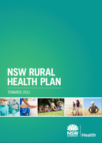NSW Rural Health Plan: Towards 2021