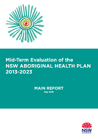 Mid-Term Evaluation of the NSW Aboriginal Health Plan 2013-2023 - Main Report