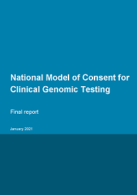 National Model of Consent for Clinical Genomic Testing 