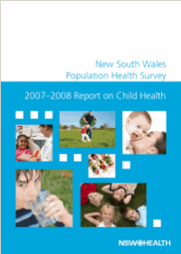 Report on Child Health from the New South Wales Population Health Survey 2007-2008