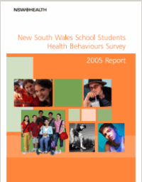 New South Wales School Students Health Behaviours Survey: 2005 Report