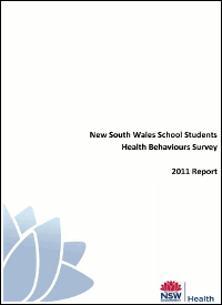New South Wales School Students Health Behaviours Survey: 2011 Report