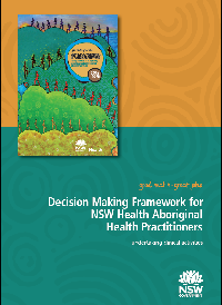 Decision Making Framework for Aboriginal Health Practitioners