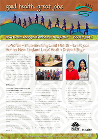Good Health - Great Jobs: NSW Health Aboriginal Workforce Newsletter Issue 2, 2012