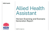 Allied Health Assistant Horizon Scanning and Scenario Generation Report
