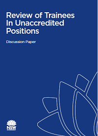 Review of trainees in unaccredited positions - Discussion paper