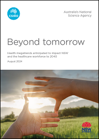 ​​​​Beyond tomorrow: Health megatrends anticipated to impact NSW and the healthcare workforce to 2040