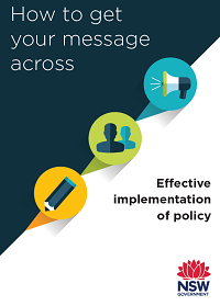 How to get your message across: Effe​c​tive implementation of policy