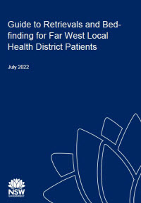 Guide to Retrievals and Bed- finding for Far West Local Health District Patients