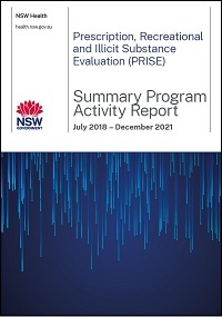 Prescription, Recreational and Illicit Substance Evaluation (PRISE) Summary Program - Activity Report - July 2018 – December 202