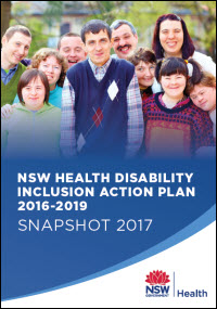 NSW Health Disability Inclusion Action Plan 2016-2019 - Snapshot 2017