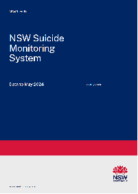 Front page of the NSW Suicide Monitoring System Report for data to May 2024