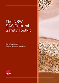 The NSW SAS Cultural Safety Toolkit For NSW Health Sexual Assault Services