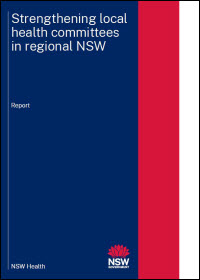 Strengthening local health committees in regional NSW - Report