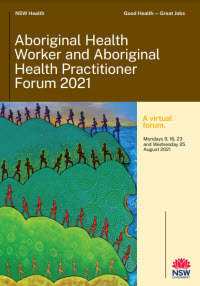 Aboriginal Health Worker and Aboriginal Health Practitioner Forum flyer